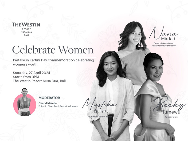 Celebrate Women at The Westin Resort Nusa Dua, Bali